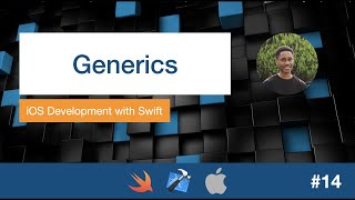 iOS Dev 14 Generics for Code Reusability  Swift 5 XCode 11 [upl. by Lladnor]