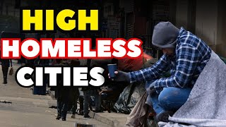 Top 5 Homeless Cities in the United States 2024 I Painful Reality [upl. by Gnuhn603]