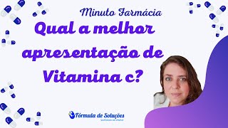 Qual a melhor apresentação da vitamina c shorts [upl. by Areit]