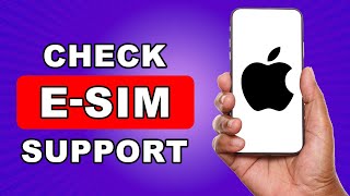 Is My iPhone eSIM Compatible  Does My Phone Support eSim iPhone [upl. by Nelie357]