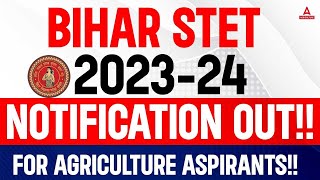 Bihar STET 2024  Bihar STET 2024 Notification Out  For All Agriculture Aspirants [upl. by Gleich259]