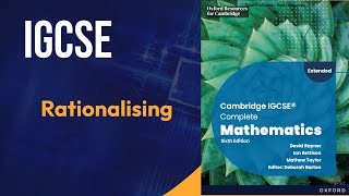 Rationalising  Cambridge IGCSE Complete Mathematics Sixth Edition David Rayner Ian Bettison Mathew [upl. by Ettevey]