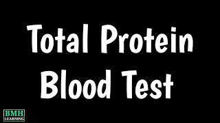 Total Protein Blood Test  LFT  Serum Protein Test  Serum Albumin Test  AG Ratio [upl. by Keary]