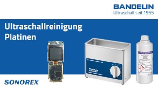 Platinen mit Ultraschall reinigen im BANDELIN SONOREX Ultraschallreiniger [upl. by Nicoli]