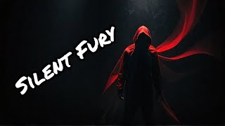 Silent Fury  Epic Score [upl. by Gnouh]