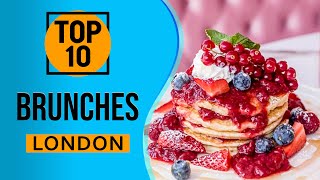 Top 10 Best Brunches in London England [upl. by Emma8]