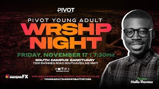 PIVOT Worship Night  Pastor Hollis Thomas [upl. by Enivid716]