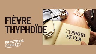 Fièvre thyphoïde [upl. by Oivat]