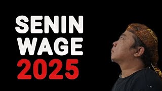 RAMBU RAMBU HIDUP WETON SENIN WAGE DI TAHUN 2025 [upl. by Adyeren]