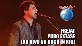 Frejat  Puro êxtase Ao Vivo no Rock in Rio [upl. by Acirdna]