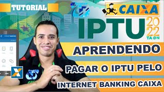 CAIXA ECONÔMICA  PAGAR IPTU USANDO O INTERNET BANKING [upl. by Elleivap]