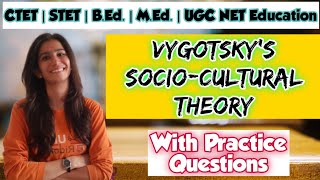 Vygotsky SocioCultural Theory  CTETHTETUPTETSTETUGC NETSET  Inculcate Learning  By Ravina [upl. by Okimat689]