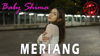 Baby Shima  Meriang Official Muzik Video [upl. by Damek]