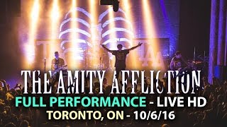 The Amity Affliction  FULL SET LIVE HD  This Could Be Heartbreak Tour Toronto ON 100616 [upl. by Soigroeg653]