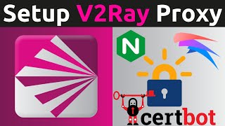 How To Setup V2Ray Proxy Server With A VPS Domain Name Nginx SSL Certificate And Qv2ray Client [upl. by Nivart]