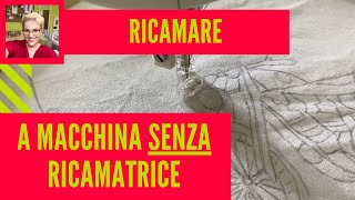 Ricamare a Macchina Senza Ricamatrice Guida Completa con Piedino Free Motion [upl. by Lantz143]