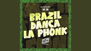 Brazil Dança La Phonk [upl. by Jacobba716]