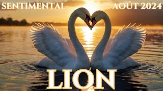 ♌LION SENTIMENTAL AOÛT 2024🩷Il Ny A Que De Lamour🩷 [upl. by Morgun]