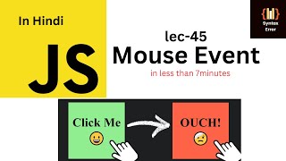 Master Mouse Event In JavaScript in less than 7 Minutes 45 [upl. by Enelyad]