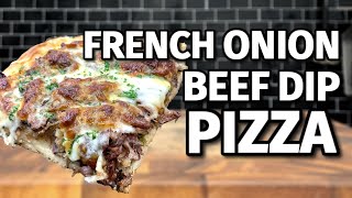 This Is The Beefiest Beef Dip Pizza EVER [upl. by Dhumma]