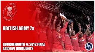 Army 7s Bournemouth 7s Final 2012 Archive Flashback [upl. by Meagan974]