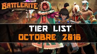 ► FR TIER LIST OCTOBRE 2016  Battlerite [upl. by Aikehs]