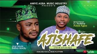 AWIYE AGBA  AJISHAFE Audio [upl. by Otrebile719]