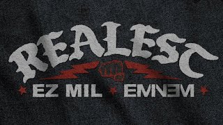 Ez Mil  Realest ft Eminem lyrics in comments [upl. by Mariel]