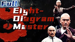 【ENG SUB】Eight Diagram Master  Martial Arts Movie  China Movie Channel ENGLISH [upl. by Aymik73]