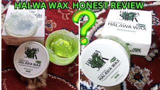 HALAWA WAX HONEST REVIEW Price in Pakistan [upl. by Htebharas219]