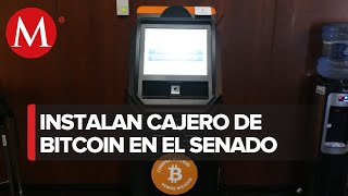 Senado estrena cajero automático de bitcoin buscan que legisladores se familiaricen [upl. by Leunad]