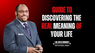 Why You Matter Myles Munroes Guide to Discovering the Real Meaning of Your Life drmylesmunroe1 [upl. by Einahpetse]