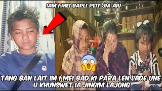 tang ban lait im i mei bad ki para len lade une u khunswet iaka jingim lajong iam i mei bapli 231 [upl. by Mellins]