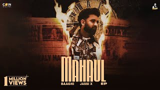 New Punjabi Songs 2024  Mahaul Official Video Baaghi Jassi X  Latest Punjabi Songs 2024 [upl. by Dasteel]