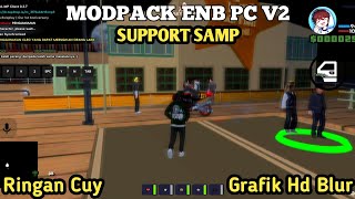 MODPACK ENB STYLE PC HD V2  SUPPORT SAMP [upl. by Ajile]