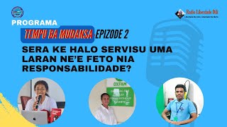 Será ke Halo Sevisu iha Uma LaranFeto Nia Responsabilidade Mesak [upl. by Lehcar880]