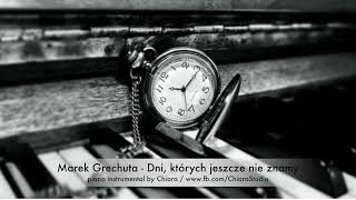 Marek Grechuta  Dni których nie znamy  instrumental piano cover podkład muzyczny by Chiara [upl. by Lockhart]