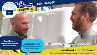 Ask The Zamboni Experts Podcast EP 082 Introducing Logan Wescott [upl. by Ellmyer]