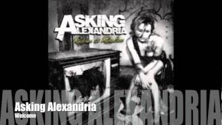 ASKING ALEXANDRIA  Welcome [upl. by Yxor]