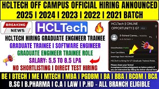 HCLTech Official Hiring Announced  Graduate Engineer Trainee  OFF Campus Drive For 20252021 Batch [upl. by Adnawad]