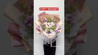 Puppy bouquet super gemess🐶aesthetic florist floristindonesia flowerbouquet flowers puppy [upl. by Kitchen646]