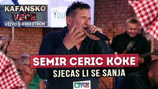 SEMIR CERIC KOKE  SJECAS LI SE SANJA  2021  UZIVO  OTV VALENTINO [upl. by Rue]