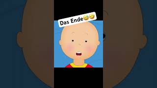 Das Ende😅😅 caillou shortsyoutube youtubeshorts fail funny humour lustig caillou [upl. by Ymmaj]