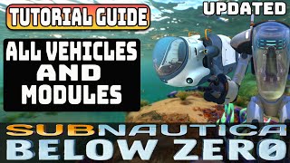 ALL VEHICLES AND MODULES in subnautica below zero [upl. by Birdt500]