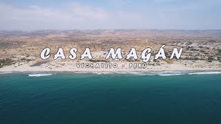 Casa de Playa MAGÁN  Aldea de Vichayito 070822  Drone 4K [upl. by Hillier]