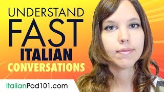 Understand FAST Italian Conversations [upl. by Athalia]