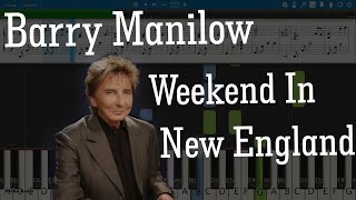 Barry Manilow  Weekend In New England Piano Tutorial  Sheets  MIDI Synthesia [upl. by Hewes422]