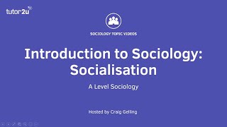 What is Socialisation  Introduction to ALevel Sociology [upl. by Niltac]