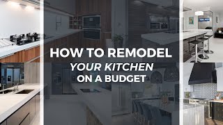 Kitchen Renovation How to Remodel Your Kitchen on a Budget [upl. by Abigael504]