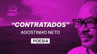 CONTRATADOS  POEMA DE AGOSTINHO NETO  LITERATURA ANGOLANA [upl. by Rothmuller]